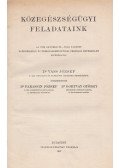 Parassin József dr. (szerk.),Gortvay György Dr. - Közegészségügyi feladataink