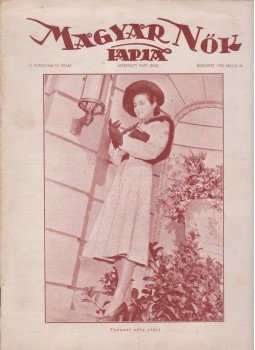 Papp Jenő - Magyar Nők Lapja 1942. IV. évfolyam 15. szám Papp Jenő - Magyar Nők Lapja 1942. IV. évfolyam 15. szám, Budapest 1942 antikvár könyv