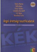 Fekete Mónika,Kalló Ágnes,Király Teodóra,Szabadkai Bernadett,Szili Ágnes,Veszelinov Eszter - Angol érettségi tesztfeladatok