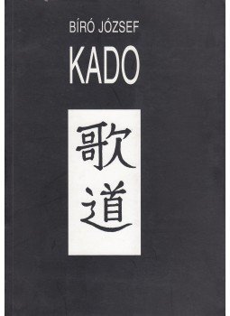 Bíró József - Kado Bíró József - Kado, 2007 antikvár könyv