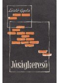 László Gyula - Jóságkereső