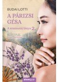 Budai Lotti - A párizsi gésa - A szamuráj lánya 2.