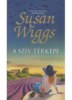 Susan Wiggs - A szív térképe Susan Wiggs - A szív térképe, Budapest 2019 antikvár könyv