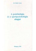 Dr. Stuller Gyula - A pszichológia és a sportpszichológia alapjai
