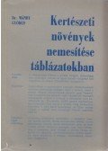 Dr. Mándy György - Kertészeti növények nemesítése táblázatokban