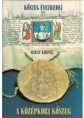Bakay Kornél - A középkori Kőszeg (dedikált)