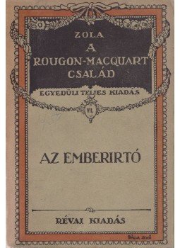 Émile Zola - Az emberirtó, Budapest 1921 antikvár könyv