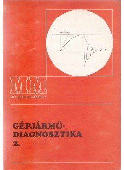 Hevesi György - Gépjárműdiagnosztika 2., Budapest 1987 antikvár könyv