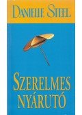 Danielle Steel - Szerelmes nyárutó