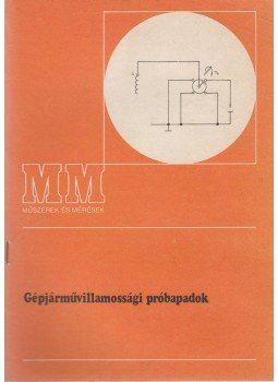 Hevesi György - Gépjárművillamossági próbapadok, Budapest 1989 antikvár könyv