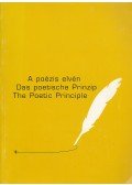 Nikolaus Gerszewski,Juhász Emese,Litván Péter - A poézis elvén / Das poetische Prinzip / The Poetic Principle