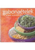 Váradi Tibor - Gabonaételek - A nap ajándékai (dedikált)