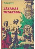 Donászy Ferenc - Lázadás Indiában