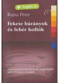 Rajna Péter - Fekete bárányok és fehér hollók