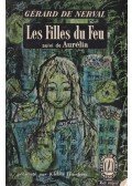 Nerval, Gérard de - Les Filles du Feu suivi de Aurélia