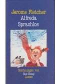 Jerome Fletcher - Alfreda Sprachlos