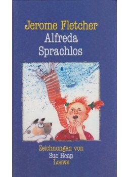Jerome Fletcher - Alfreda Sprachlos Jerome Fletcher - Alfreda Sprachlos, 1989 antikvár könyv