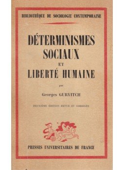 Georges Gurvitch - Déterminismes sociaux et liberté humaine, Paris 1963 antikvár könyv