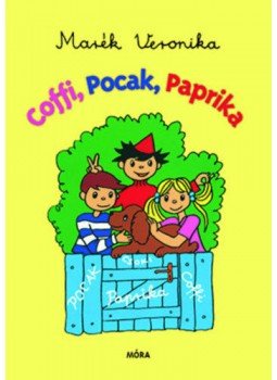 Marék Veronika - Coffi, Pocak, Paprika Marék Veronika - Coffi, Pocak, Paprika, null 2019 antikvár könyv