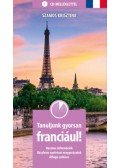 Szamos Krisztina - Tanuljunk gyorsan franciául! CD-melléklettel