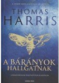 Thomas Harris - A bárányok hallgatnak