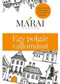 Márai Sándor - Egy polgár vallomásai