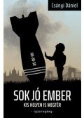 Csányi Dániel - Sok jó ember kis helyen is megfér