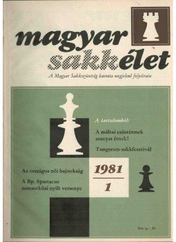 Portisch Lajos - Magyar sakkélet 1981/1982 (teljes) Portisch Lajos - Magyar sakkélet 1981/1982 (teljes), Budapest 0 antikvár könyv