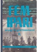 Fancsaly Lajos - Koncz Ferenc - Varga László - Fémipari anyag- és gyártásismeret II.