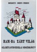 Rozgonyi-Borus Ferenc - RAM-ba zárt világ
