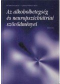 Környey Edith,Kassai-Farkas Ákos - Az alkoholbetegség és neuropszichiátriai szövődményei