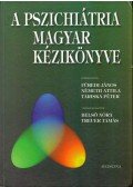 Füredi János,Németh Attila,Tariska Péter dr.,Belső Nóra,Treuer Tamás - A pszichiátria magyar kézikönyve