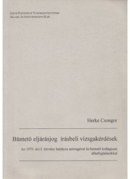 Herke Csongor - Büntető eljárásjog írásbeli vizsgakérdések, Pécs 2000 antikvár könyv