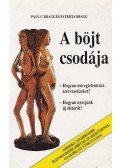 Bragg, Patricia,Bragg, Paul C. - A böjt csodája