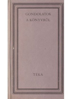 Mészáros József - Gondolatok a könyvről Mészáros József - Gondolatok a könyvről, Bukarest 1972 antikvár könyv