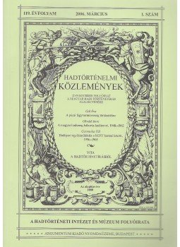 Csákváry Ferenc (főszerk.) - Hadtörténelmi közlemények 119. évf. 2006/1. szám, Budapest 2006 antikvár könyv