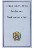 Víctor Valera Mora - Sueno uno / Első számú álom