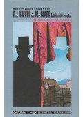 Robert Louis Stevenson  - Dr. Jekyll és Mr. Hyde különös esete