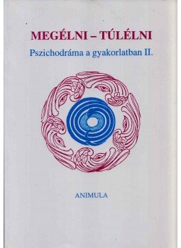 Haász Mariann, Vikár András, B. Kádár Judit, Pap Zsuzsanna, Mérei Zsuzsa, Erdei Katalin, Kende Sándor, Martényi Erzsébet, Dr. Martényi Ferenc - Megélni - túlélni Haász Mariann, Vikár András, B. Kádár Judit, Pap Zsuzsanna, Mérei Zsuzsa, Erdei Katalin, Kende Sándor, Martényi Erzsébet, Dr. Martényi Ferenc - Megélni - túlélni, Moszkva 0 antikvár könyv