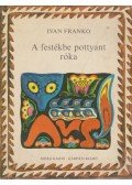 Ivan Franko - A festékbe pottyant róka