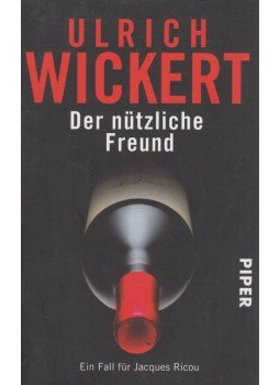 Ulrich Wickert - Der nützliche Freund Ulrich Wickert - Der nützliche Freund, München 2014 antikvár könyv