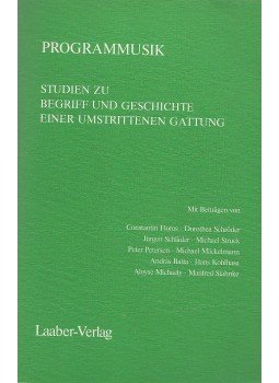 Peter Petersen, Constantin Floros, Hans Joachim Marx - Programmusik Peter Petersen, Constantin Floros, Hans Joachim Marx - Programmusik, Laaber 1983 antikvár könyv