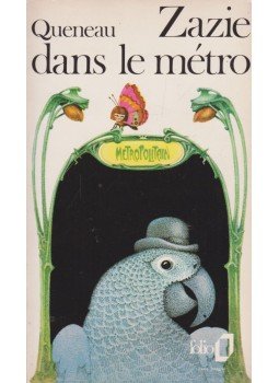 Queneau, Raymond - Zazie dans le métro Queneau, Raymond - Zazie dans le métro, 1986 antikvár könyv
