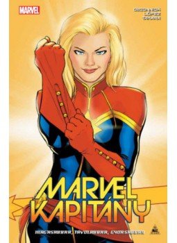 Kelly Sue DeConnick - Marvel kapitány - Magasabbra, távolabbra, gyorsabban!, null 2019 antikvár könyv