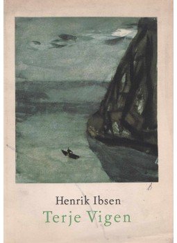 Henrik Ibsen - Terje Vigen Henrik Ibsen - Terje Vigen, 1958 antikvár könyv