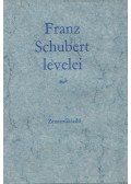Franz Schubert - Franz Schubert levelei