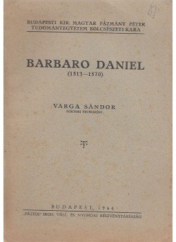 Varga Sándor - Barbaro Daniel, Budapest 1944 antikvár könyv