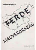 Pataki Kálmán - Ferde Magyarország