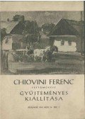 Kaposvári Gyula - Chiovini Ferenc festőművész gyűjteményes kiállítása