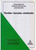 Bábosik István,Richard Olechowski - Tanítás - tanulás - értékelés